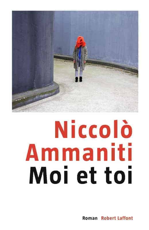 Niccolo Ammaniti Moi et toi "(Rentrée littéraire 2012)"